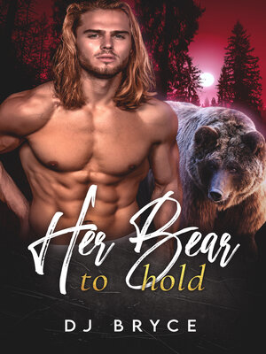 cover image of Her Bear to Hold